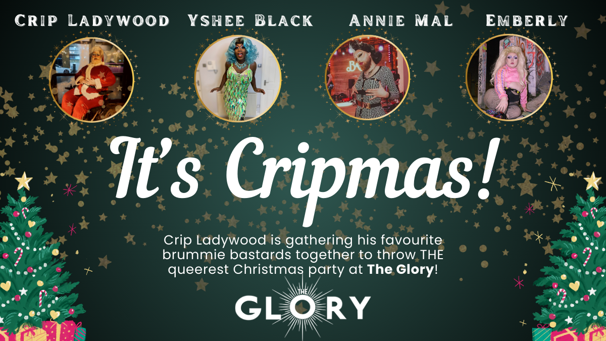 CABARET: It’s Cripmas! at The Glory